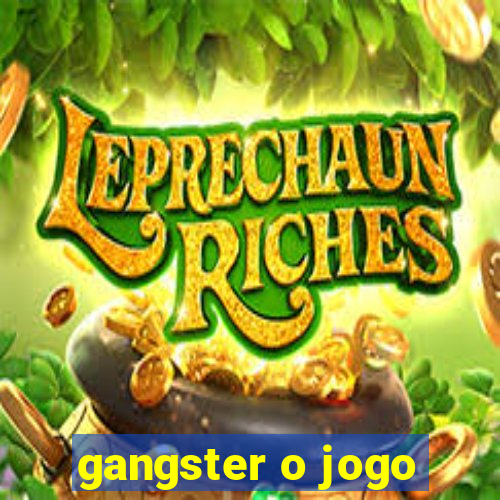 gangster o jogo